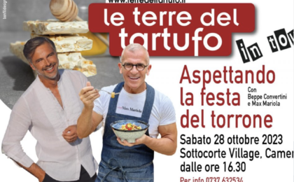 le terre del tartufo. Aspettando la festa del torrone